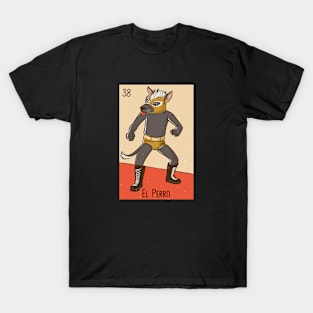 El Perro Mexicano // Mexican Luchador Dog Loteria Card T-Shirt